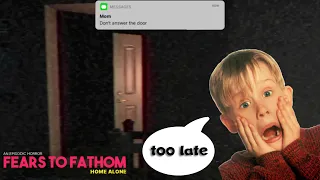 the killer is IN MY HOUSE | Fears to Fathom Ep 1: Home Alone