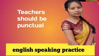 What are the qualities a teacher need|| English speaking practice||