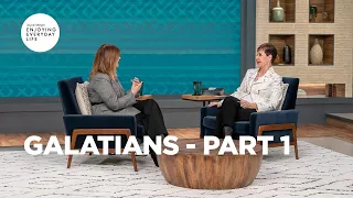 Galatians - Part 1 | Joyce Meyer | Enjoying Everyday Life