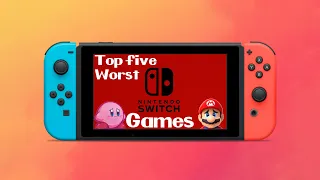 Top 5 Worst Switch games