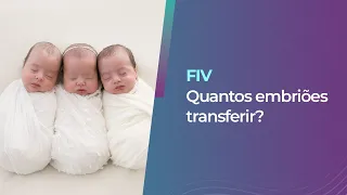 Desvendando mitos: é possível ter trigêmeos na FIV?