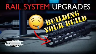 RAIL SWAP! - Building Your Build Ep. 2 | Airsoft GI