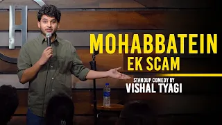 Mohabbatein Ft. Shah Rukh Khan | Stand Up Comedy by Vishal Tyagi | THE HABITAT