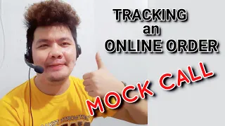 TRACKING AN ONLINE ORDER MOCK CALL