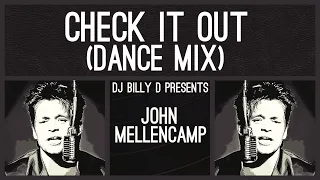 John Mellencamp - Check It Out (Dance Mix)