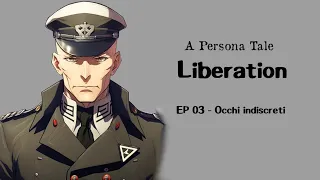 Liberation Ep. 3 - Occhi Indiscreti (GRIMOIRE OF THE HEART ITA)