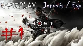 Ghost of Tsushima: GAMEPLAY #1 / Japonés Español (sub) / Sin comentarios