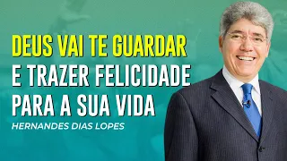 Hernandes Dias Lopes | DEUS TE GUARDARÁ