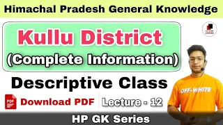 Kullu District | Complete Information | HP GK Series | hpexamaffairs