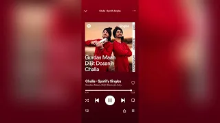 Challa, Gurdass Maan Sahab, Diljeet Dosanjh, Spotify, Good Vibes