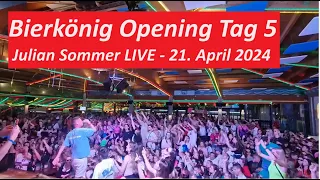 Bierkönig Opening Tag 5🍻 | Julian Sommer LIVE🎵 | Playa de Palma🌴 | Mallorca♥️ | 21.04.24 |