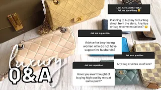 Buying replicas? Bag Crushes? Husband is not supportive of bag loving wife? ETC. | Luxury Q&A # 2