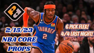 PRIZEPICKS NBA 2/15/23 CORE PROPS (4/4 SWEEP LAST NIGHT)