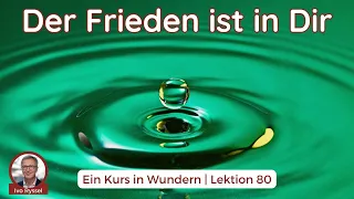 💖 Lektion 80 - Lass mich erkennen, dass meine Probleme gelöst sind. | Ein Kurs in Wundern