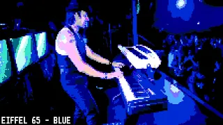 Eiffel 65 - Blue (8 Bit Raxlen Slice Chiptune Remix)