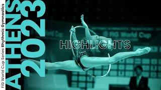 2023 Palaio Faliro, Athens Rhythmic Gymnastics World Cup – Highlights