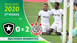 BOTAFOGO 0 X 2 CORINTHIANS | MELHORES MOMENTOS | 27ª RODADA BRASILEIRÃO 2020 | ge.globo