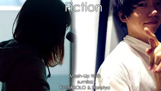【MASHUP】Fiction - Wotakoi: Love Is Hard For Otaku Opening (sumika x KOBASOLO & Harutya)