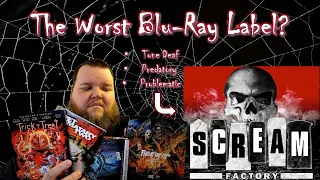 The Scream Factory Problem (Worst Blu-Ray Label)