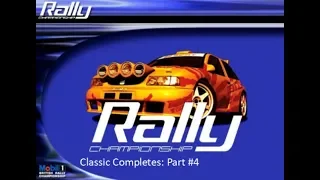 Classic Completes: Mobil 1 Rally Championship Part #4 (Arcade Mode)