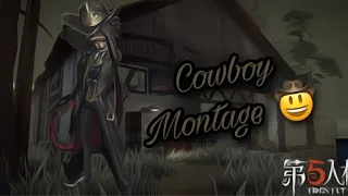 Identity V Cowboy Montage