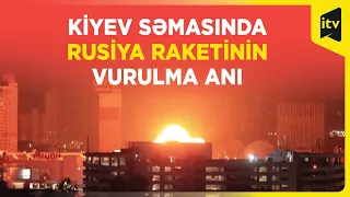 Rusiyanın Kiyevə raket hücumunun qarşısı belə alındı