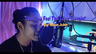 Can you feel the love tonight | Elton John (ARISTON COVER)