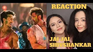 Jai Jai Shivshankar Song | War | Hrithik Roshan | Tiger Shroff | REACTION!!!