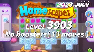 HomeScapes Level 3903 no boosters (13 moves) 夢幻家園 3903