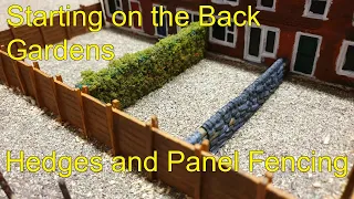 32. Creating Back Gardens for your Model Railway or Diorama with Panel Fencing and Hedges.