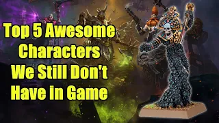 5 Awesome Characters We STILL Don't Have In Game - Total War Warhammer 3