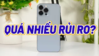 Không nên mua iPhone 13 Pro Max bây giờ vì QUÁ NHIỀU RỦI RO?