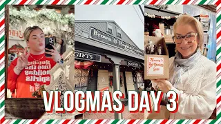 CHRISTMAS COUNTRY STORE + GIRLS DAY | VLOGMAS DAY 3