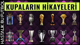 KUPALARIN HİKAYESİ