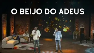 O Beijo do adeus - João Moreno e Mariano