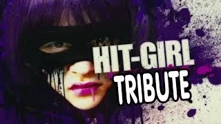 (KICK-ASS) Hit-Girl Tribute