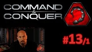 Let's Play Command & Conquer - Der Tiberiumkonflikt - NOD #13 / 1 [DEUTSCH] [UNCUT] [HD]