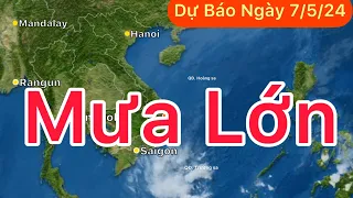 Dự báo Thời tiết ngày 7 tháng 5 năm 2024 | Sắp có mưa to | Mùa mưa 2024