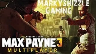 Max Payne 3 52-14 Deathmatch Ownage