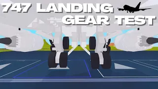 747 Landing Gear Test | Plane Crazy