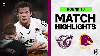 Manly Warringah Sea Eagles v Brisbane Broncos | Match Highlights | Round 10, 2022 | NRL