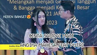 TRENDING🔥CINTA SAMPAI MATI ANDIKA MAHESA FEAT PUTRI