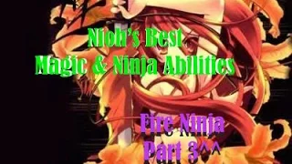 Nioh Build Guide: Best Ninja & Magic Skills - Fire Ninja 3