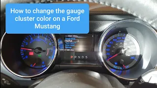 How to change the gauge cluster color on a Ford Mustang