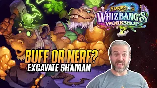 (Hearthstone) BUFF or NERF? Excavate Shaman