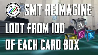 MegaTen ReIMAGINE: Loot From 100 of Each Card Box