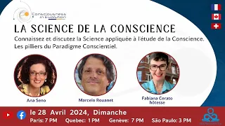 La Science de la Conscience  - Ana Seno, Marcelo Rouanet, Fabiana Cerato