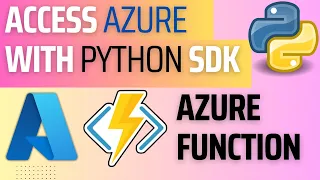 03. Azure using Python SDK: Develop and deploy your Azure Functions (http trigger)