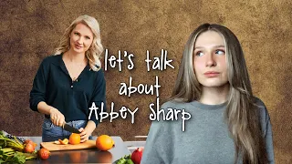 let's talk about Abbey Sharp.