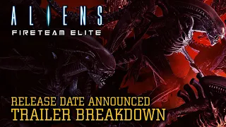 Aliens: Fireteam Elite Official Release Date Trailer (Breakdown), DLC Announced! - Rumour Control